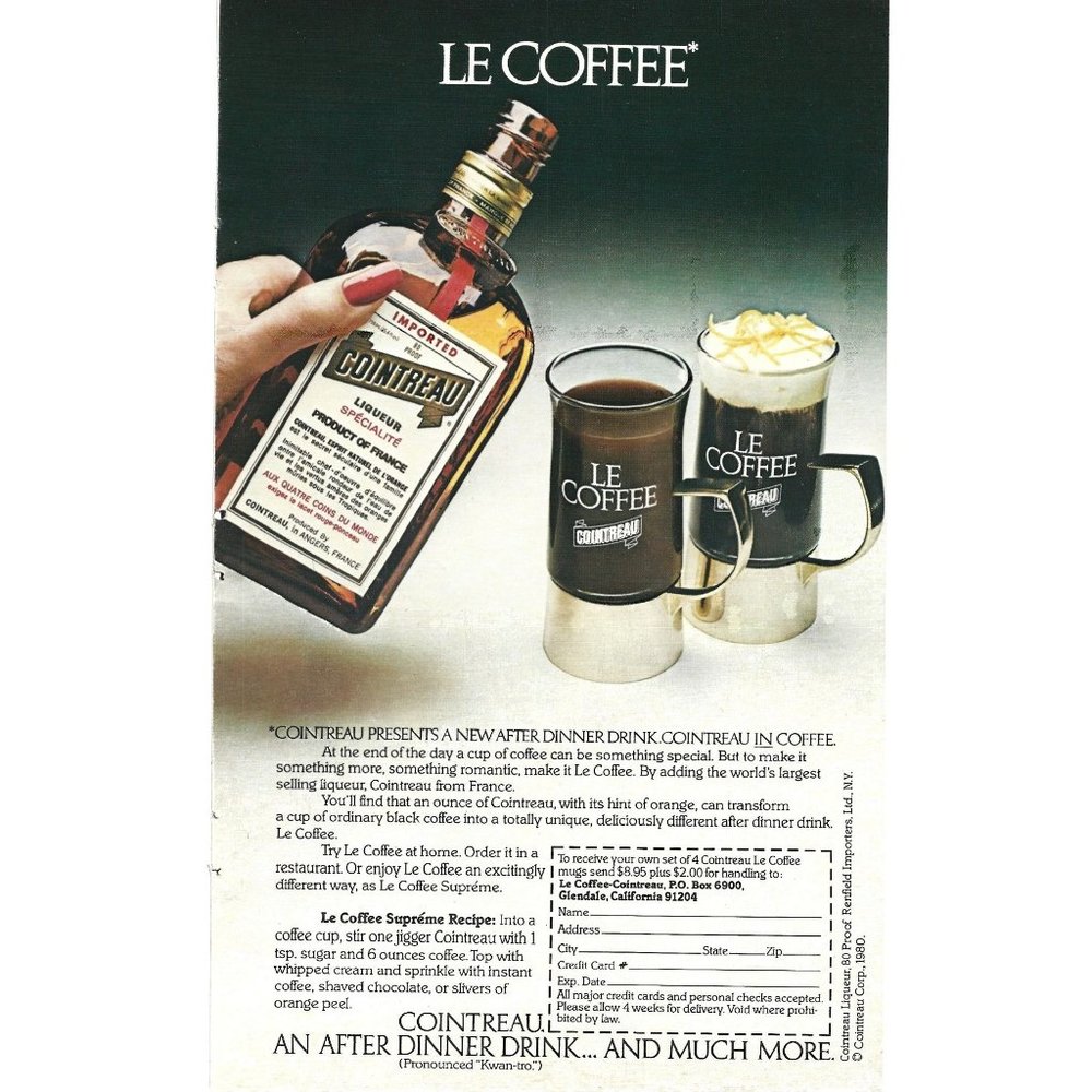 Le Coffee Cointreau Liqueur France 1970s Vintage Print Ad 9 inch Tall